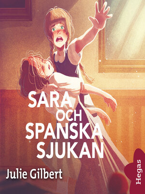 cover image of Sara och spanska sjukan